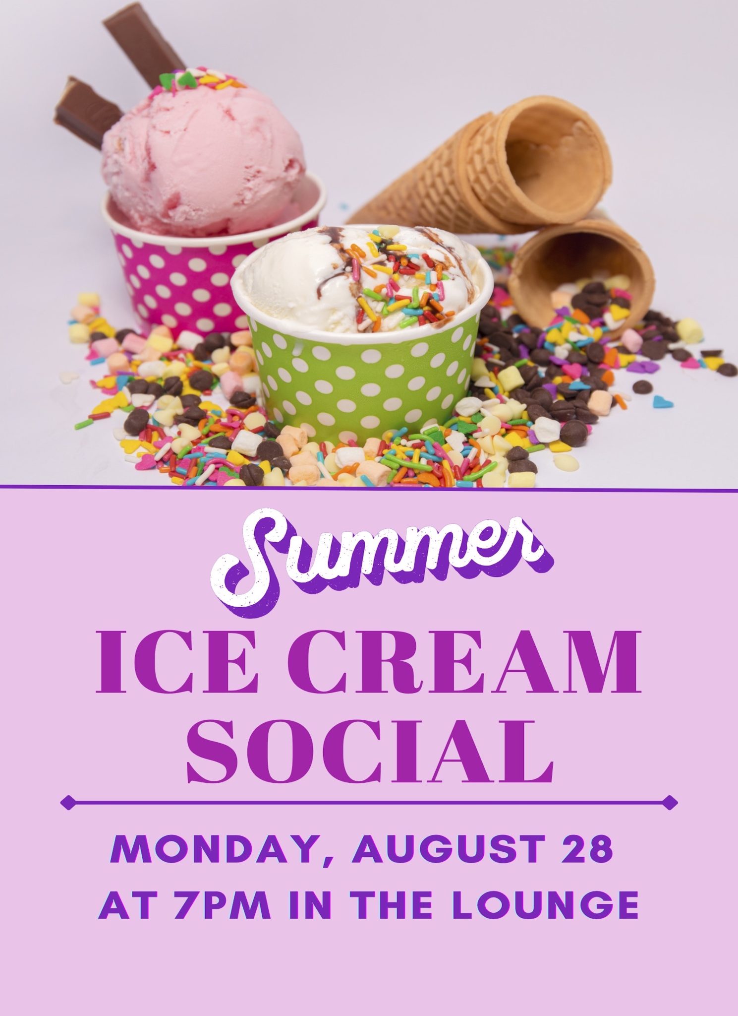 Summer Ice Cream Social August 28 at 7pm in the Lounge The